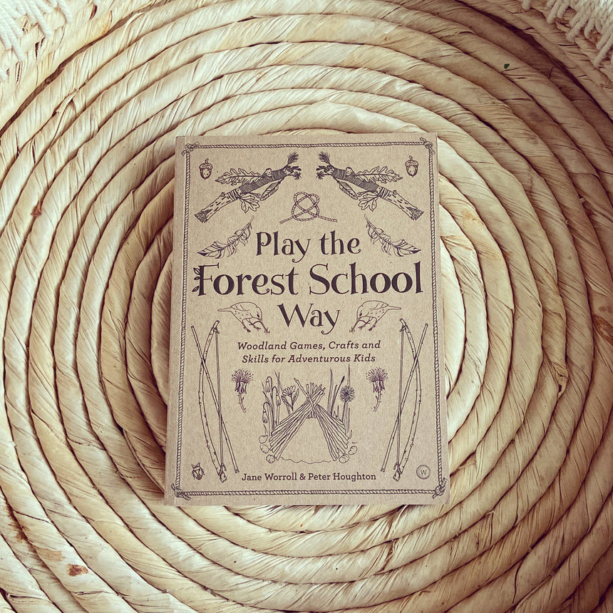 Play The Forest School Way